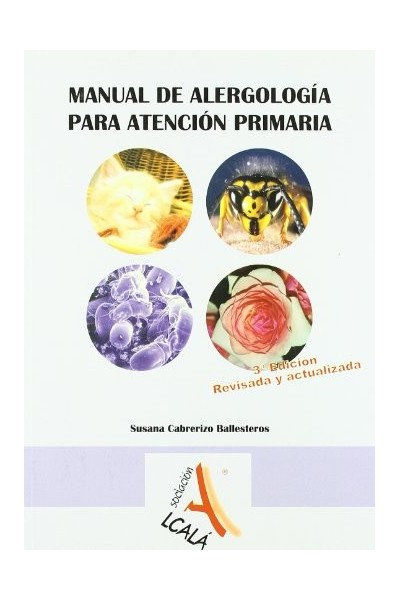 Manual De AlergologÍa Para AtenciÓn Primaria (Segunda Edicion Revisada Y Actualizada)